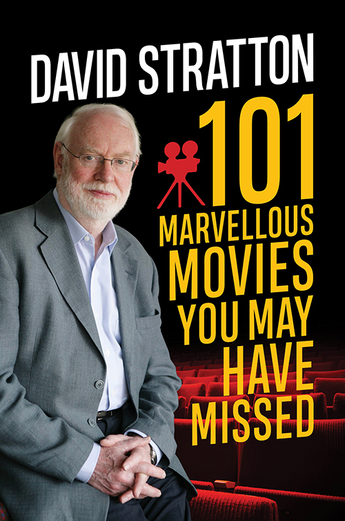 101 Marvellous Movies You May Have Missed by David Stratton 