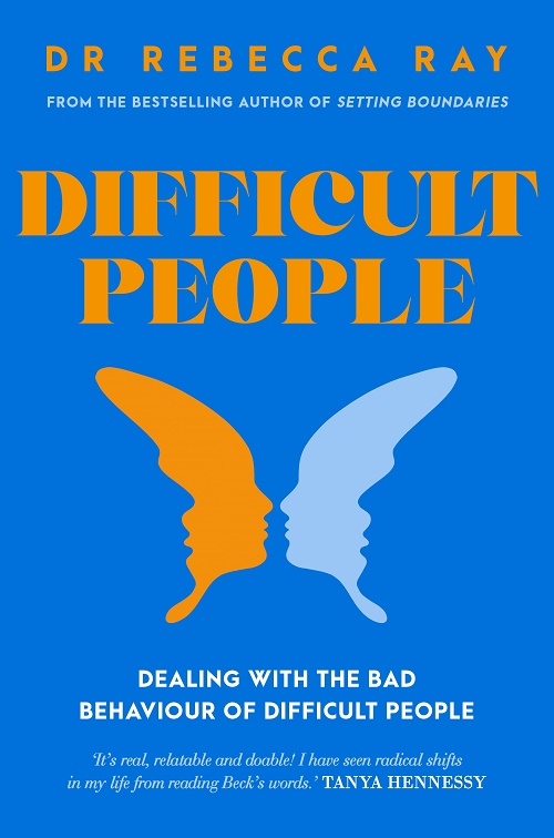 Difficult People by Dr Rebecca Ray